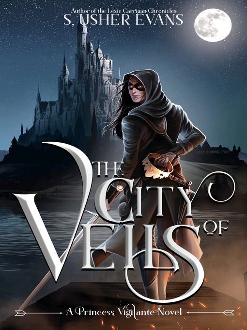 Title details for The City of Veils by S. Usher Evans - Available